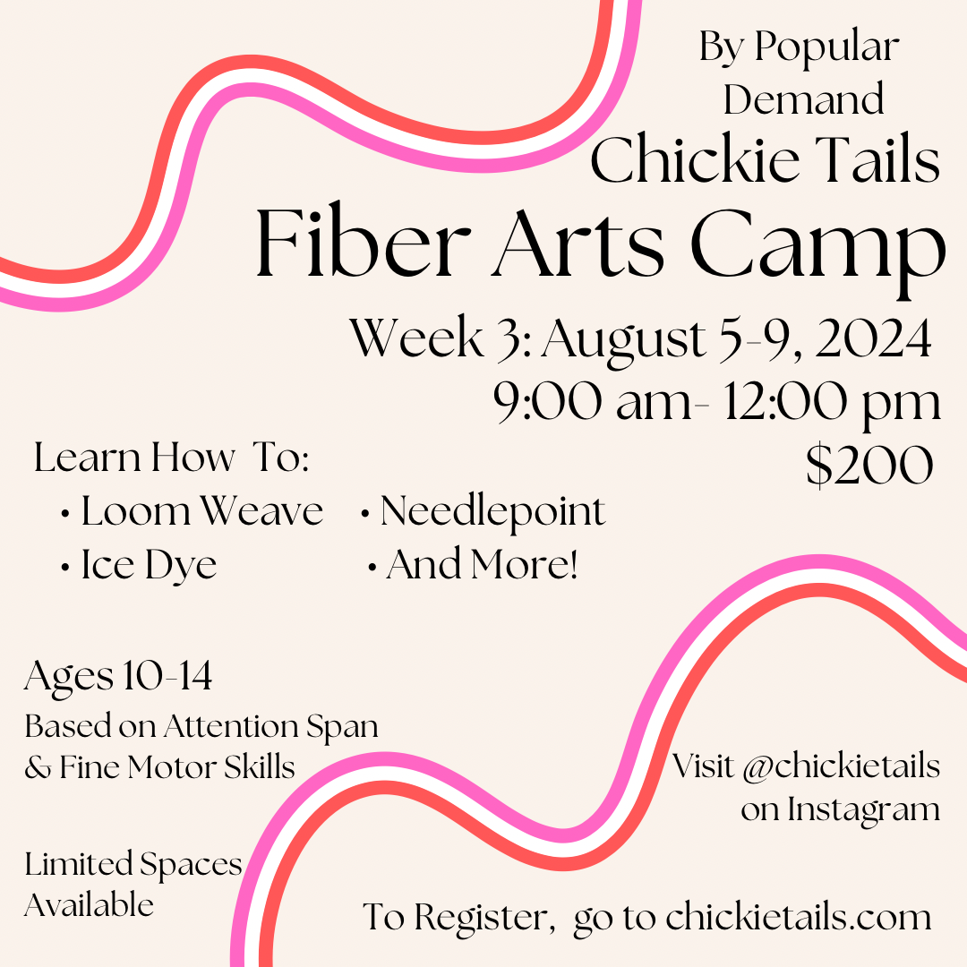 Fiber Arts Camp August 5-9: 9am-noon, Ages 10-14